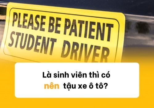 Là sinh viên thì có nên mua xe ô tô?