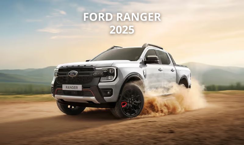 Ford Ranger 2025 ra mắt